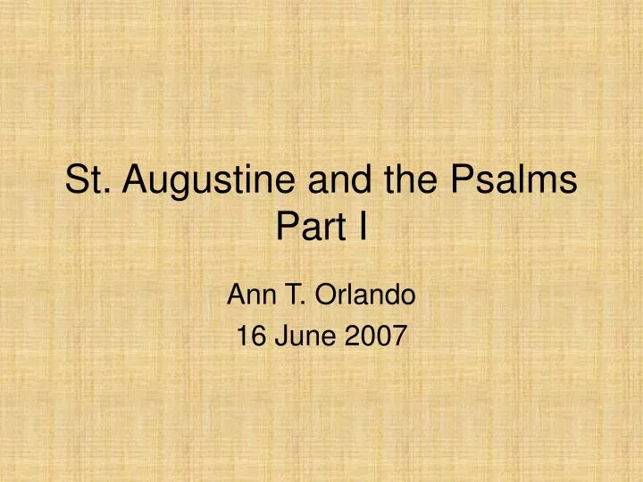 st augustine and the psalms part i