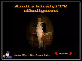 amit a kir lyi tv elhallgatott