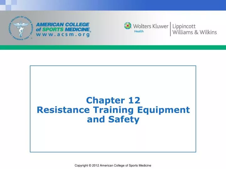 chapter 12 resistance training equipment and safety