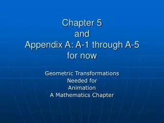 Chapter 5 and Appendix A: A-1 through A-5 for now