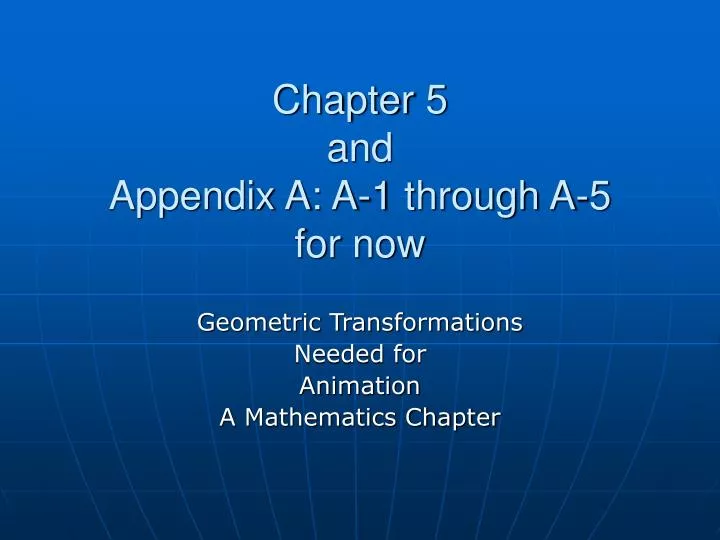 chapter 5 and appendix a a 1 through a 5 for now