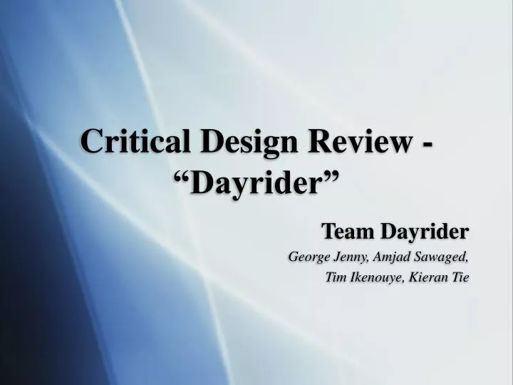 critical design review dayrider