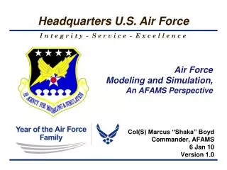 Air Force Modeling and Simulation, An AFAMS Perspective