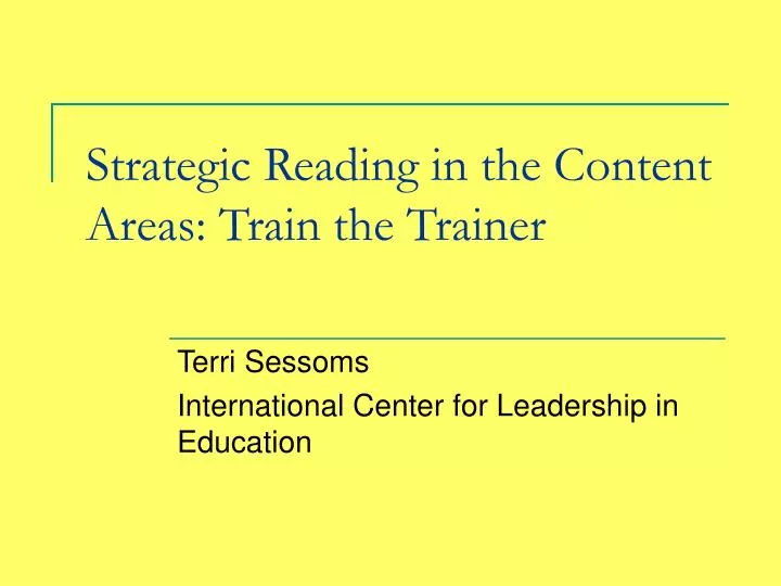 strategic reading in the content areas train the trainer