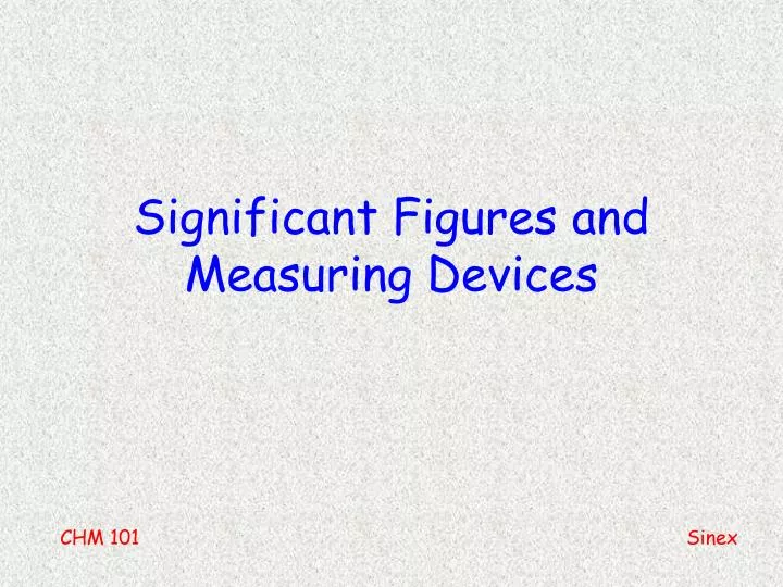 significant figures and measuring devices