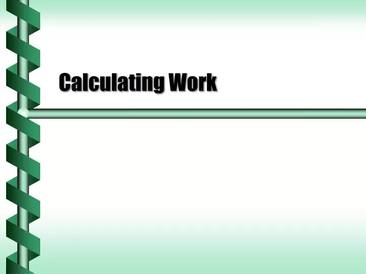 calculating work