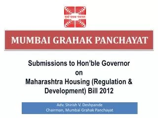Submissions to Hon’ble Governor on Maharashtra Housing (Regulation &amp; Development) Bill 2012