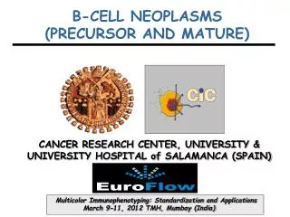 CANCER RESEARCH CENTER, UNIVERSITY &amp; UNIVERSITY HOSPITAL of SALAMANCA (SPAIN)