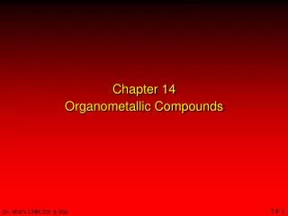 chapter 14 organometallic compounds