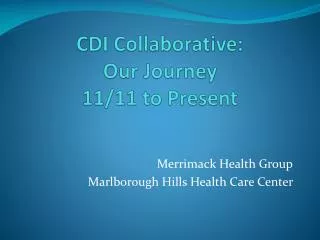 CDI Collaborative: Our Journey 11/11 to Present