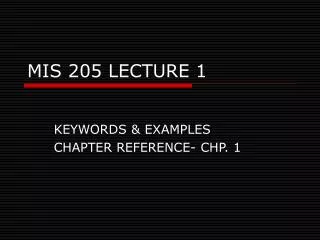 MIS 205 LECTURE 1