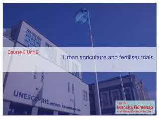 Urban agriculture and fertiliser trials