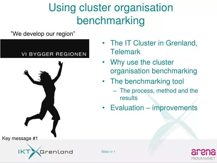 using cluster organisation benchmarking