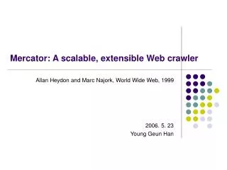 Mercator: A scalable, extensible Web crawler