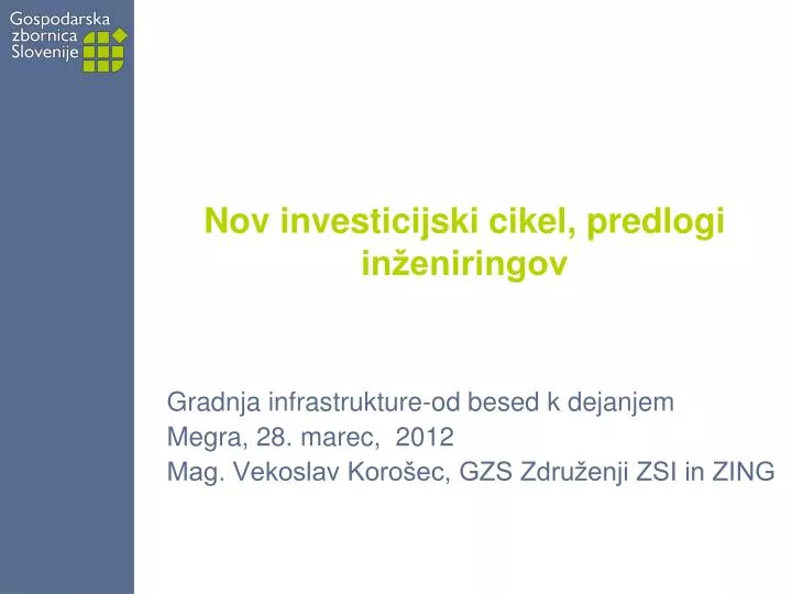 nov investicijski cikel predlogi in eniringov