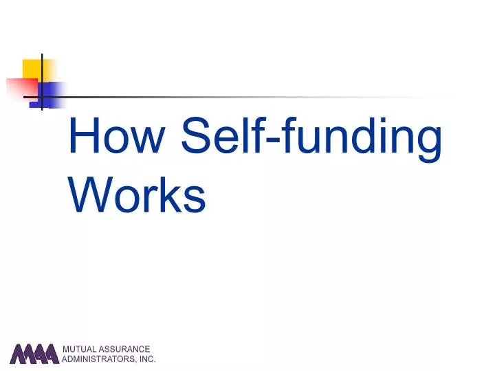 how self funding works