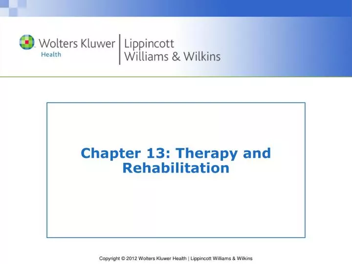chapter 13 therapy and rehabilitation