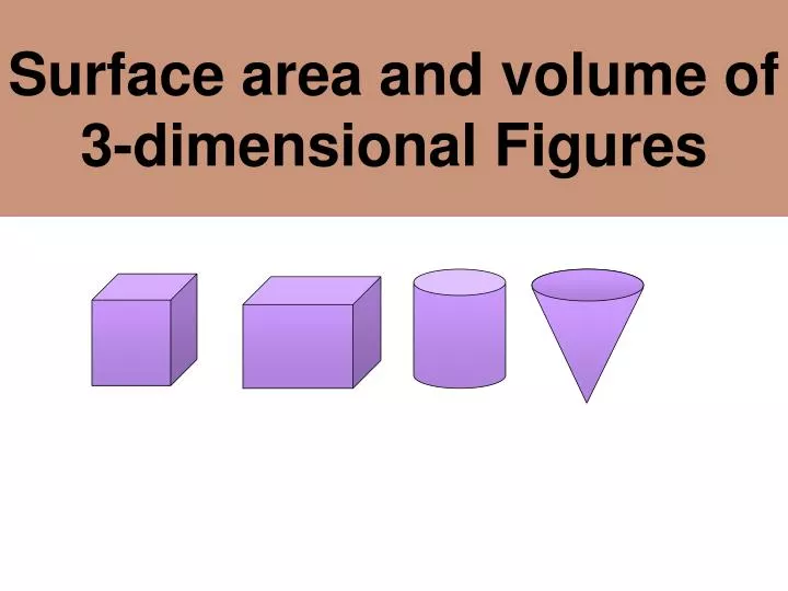 surface area and volume of 3 dimensional figures