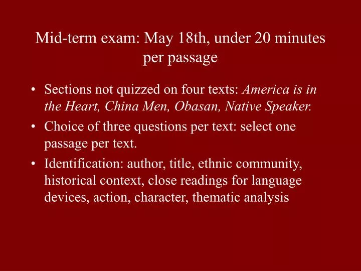 mid term exam may 18th under 20 minutes per passage