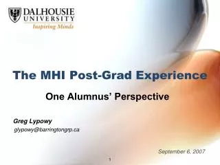 The MHI Post-Grad Experience