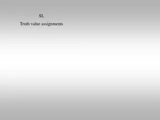 SL Truth value assignments