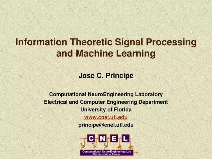 information theoretic signal processing and machine learning
