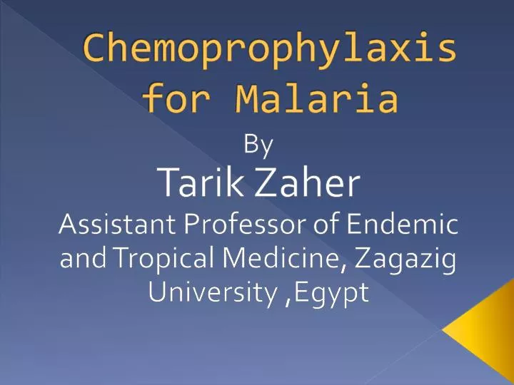 chemoprophylaxis for malaria