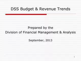 DSS Budget &amp; Revenue Trends