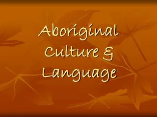 Aboriginal Culture &amp; Language