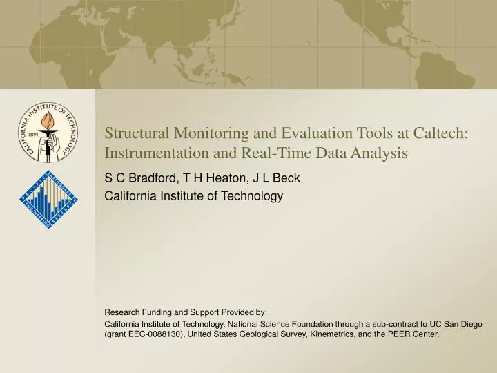 structural monitoring and evaluation tools at caltech instrumentation and real time data analysis