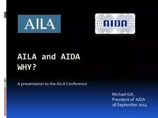 AILA and AIDA Why?
