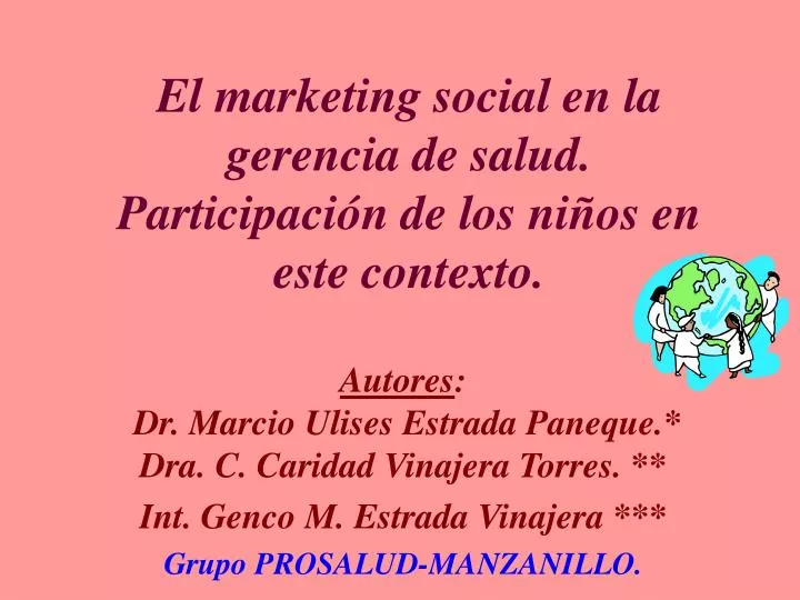 el marketing social en la gerencia de salud participaci n de los ni os en este contexto