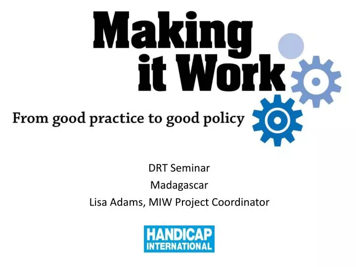 making it work from good practice to good policy