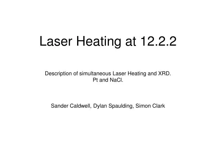 laser heating at 12 2 2