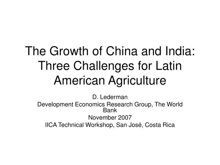 the growth of china and india three challenges for latin american agriculture