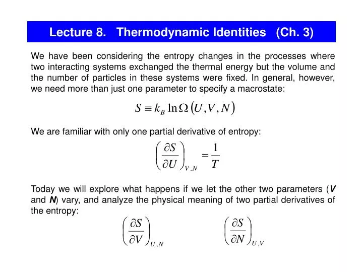 lecture 8 thermodynamic identities ch 3