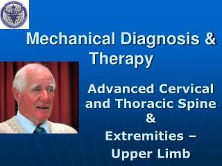 Mechanical Diagnosis &amp; Therapy