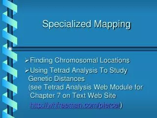 Specialized Mapping