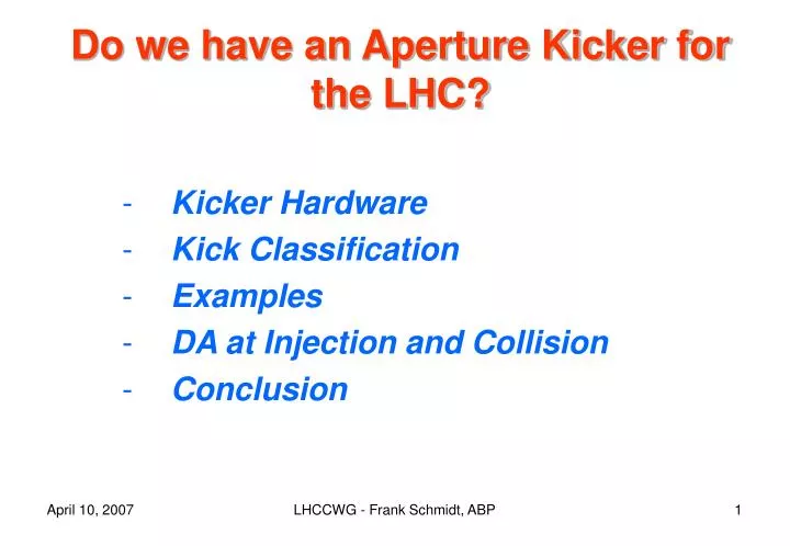 do we have an aperture kicker for the lhc