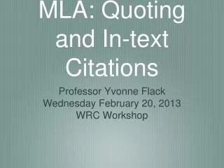 MLA: Quoting and In-text Citations