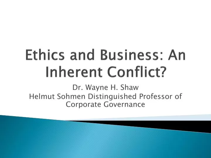 ethics and business an inherent conflict