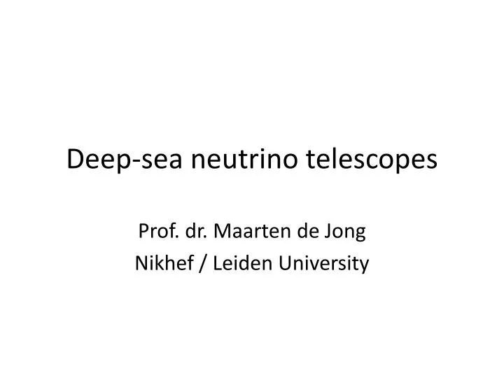 deep sea neutrino telescopes