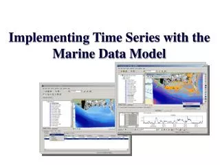 Implementing Time Series with the Marine Data Model