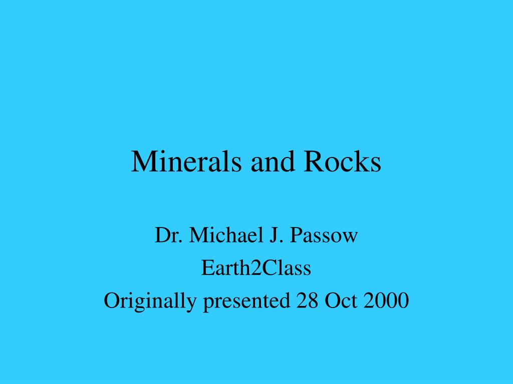 PPT - Minerals and Rocks PowerPoint Presentation, free download - ID ...