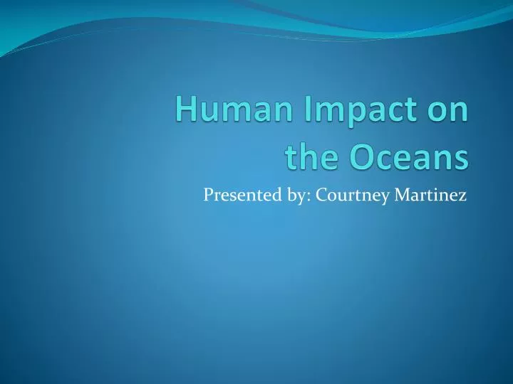 human impact on the oceans