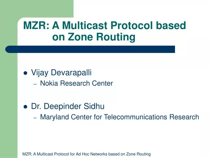 mzr a multicast protocol based on zone routing