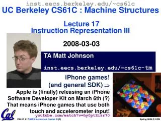 TA Matt Johnson inst.eecs.berkeley/~ cs61c -tm