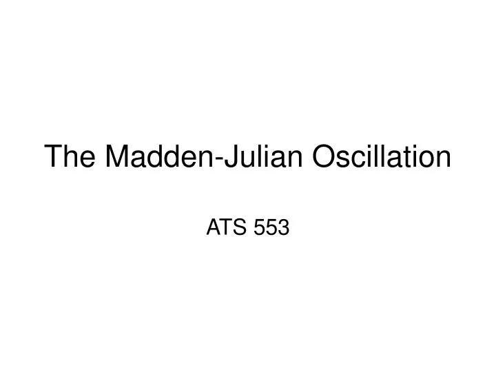 the madden julian oscillation