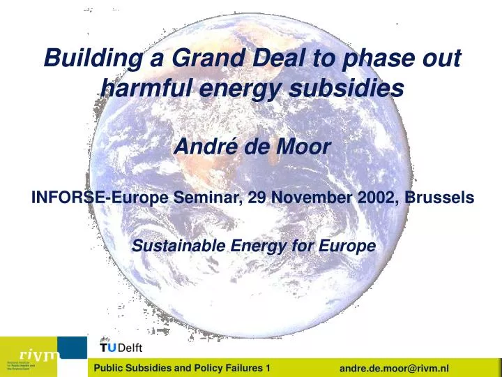 building a grand deal to phase out harmful energy subsidies andr de moor