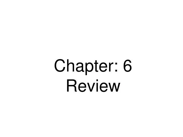chapter 6 review